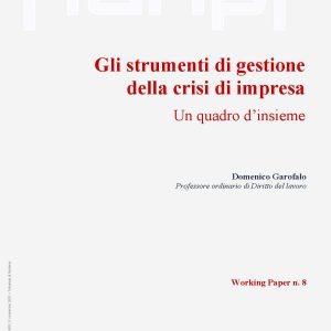 Gli strumenti di gestione della crisi di impresa. Un quadro d’insieme