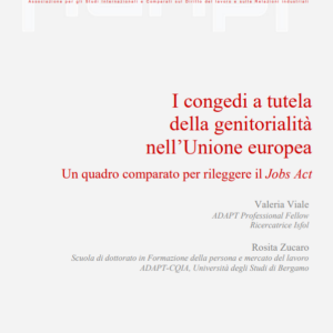 I congedi a tutela della genitorialità nell’Unione europea. Un quadro comparato per rileggere il Jobs Act