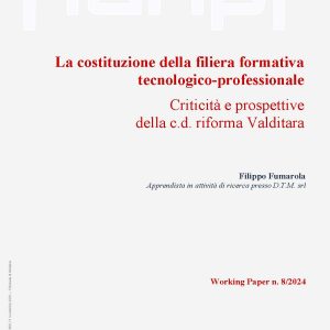 La costituzione della filiera formativa tecnologico-professionale. Criticità e prospettive della c.d. riforma Valditara