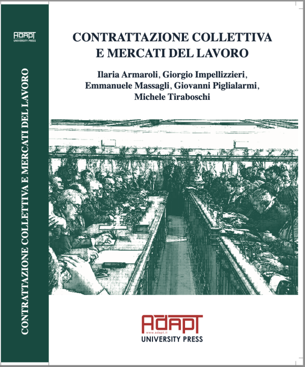 Contrattazione collettiva e mercati del lavoro