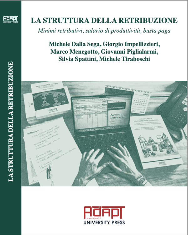 La struttura della retribuzione. Minimi retributivi, salario di produttività, busta paga