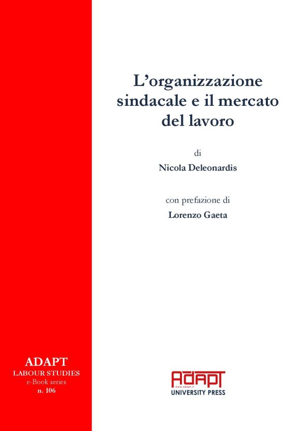 L’organizzazione sindacale e il mercato del lavoro