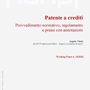 Patente a crediti. Provvedimento normativo, regolamento e prassi con annotazioni