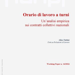 Orario di lavoro a turni. Un’analisi empirica sui contratti collettivi nazionali